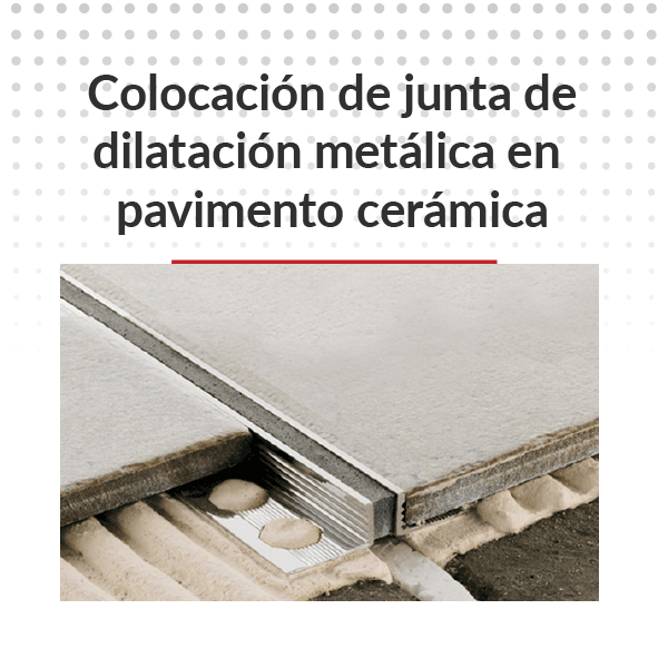 Colocación de junta de dilatación metálica en pavimento cerámica